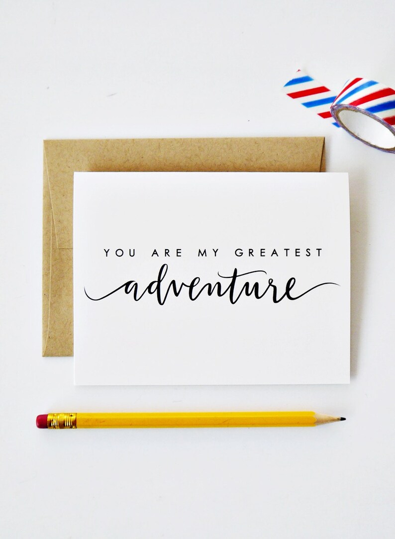 You Are My Greatest Adventure Card, Valentine's Day Card, Love Card, Anniversary Card, Wedding Card, Hand Lettered, Modern Calligraphy image 3