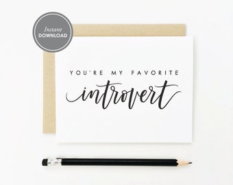 You're My Favorite Introvert Card, PDF Instant Download, Love Card, Friendship Card, 2 Layouts and Free Envelope Template