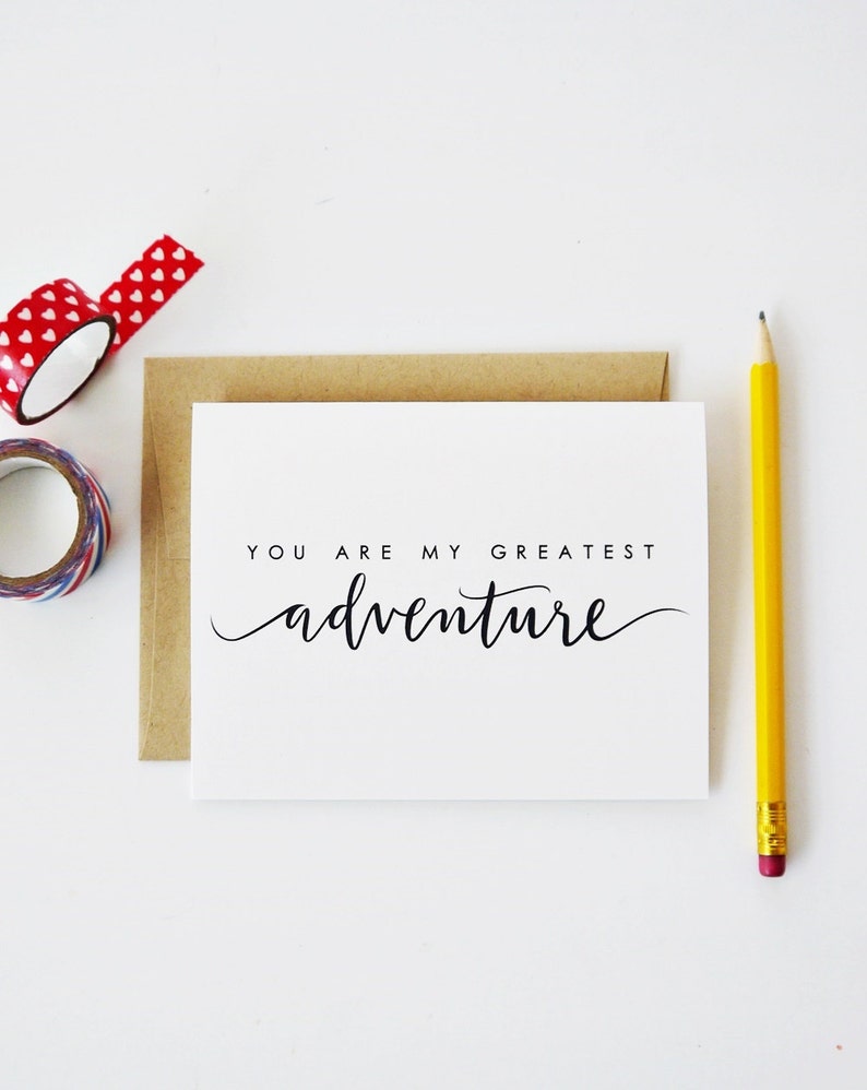 You Are My Greatest Adventure Card, Valentine's Day Card, Love Card, Anniversary Card, Wedding Card, Hand Lettered, Modern Calligraphy image 1