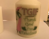 Thank God I 39 m Fabulous AKA Candle