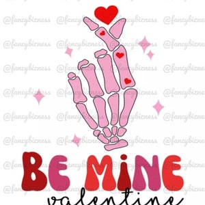Be Mine Valentine PNG Digital Download Sublimation 300DPI Ecosolvent Tshirt Design