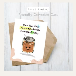 Cartão de felicitações amigável para colegas de trabalho para download digital Cartão para impressão instantânea em PDF Cartão fofo de lata de refrigerante em casa fácil