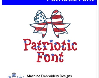 Patriotic Font Machine Embroidery Design Set - Alphabet Letters BX Font - Download 9 Formats and 3 Sizes Uppercase and Lowercase