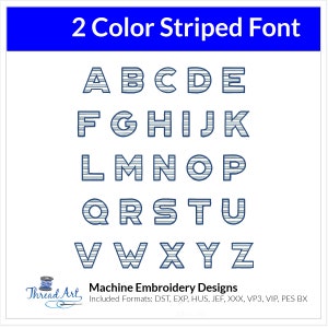 2 Color Striped Font Machine Embroidery Design Set -  Monogramming Alphabet Letters BX Font - Download 9 Formats and 3 Sizes XL
