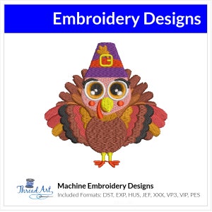 May include: Machine embroidery design of a cartoon turkey wearing a pilgrim hat. The turkey is brown, orange, and yellow with large eyes. The hat is purple with a gold buckle. The design is available in multiple formats, including DST, EXP, HUS, JEF, XXX, VP3, VIP, and PES.
