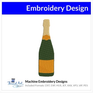 May include: A green and gold champagne bottle embroidery design. Machine embroidery designs in DST, EXP, HUS, JEF, XXX, VP3, VIP, PES formats.