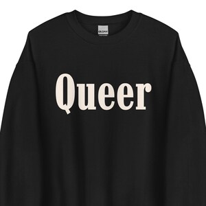 Queer Unisex Sweatshirt | Queer Sapphic Lesbian Bi WLW Gay Trans Pride Sweatshirt