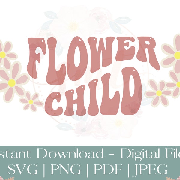 Flower child SVG | Groovy Kid SVG | Flower Girl | Retro Toddler SVG | Cute Toddler svg | Toddler Shirt | Retro Shirt Design | Hippie kid