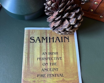 Samhain: The Ancient Irish Fire Festival (12 pages)