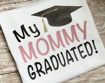 Download My Mommy Graduated Etsy