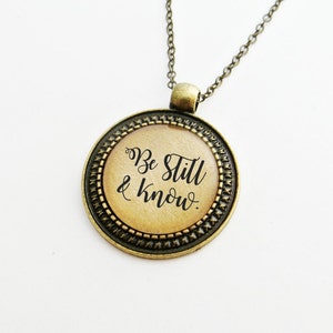 Be Still & Know Handcrafted Pendant Necklace - Psalm 46:10