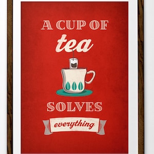 Kitchen Decor Giclee Art Print Wall Quotes Tea Wall Art Tea Makes Everything Better Art Print Kitchen Quote Tracked Worldwide Shipping