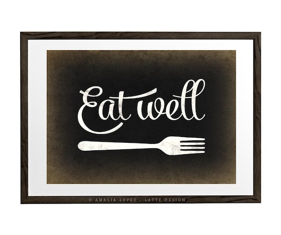 Kitchen Art Eat Well Print Wall - Kitchen Wall Art Uk Kitchen Art Eat Well Print Wall - Kitchen Wall Art Uk