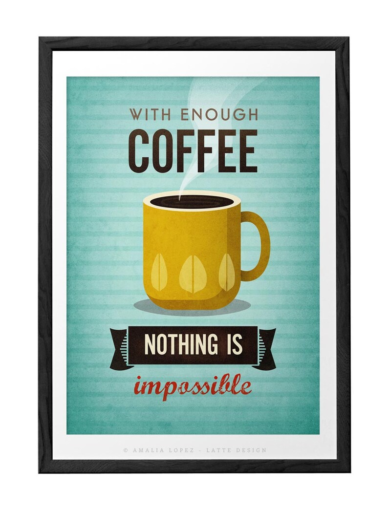 coffee print typographical print coffee poster motivational etsy
