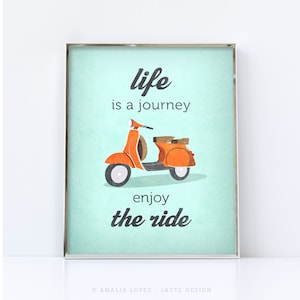 La vida es un viaje, disfruta el viaje. Descarga digital. Cartel de cita inspiradora, impresión de scooter Vespa, cartel de bicicleta, impresión retro, impresión de cita