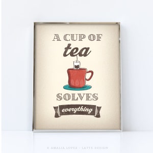 Tea print. Digital download. A cup of tea solves everything. Tea poster, kitchen wall art, retro poster, tea lover gift, tea quote print