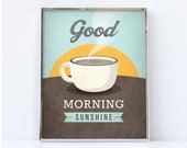 Coffee print. Digital download. "Good morning sunshine" Coffee poster Coffee art, Kitchen art, retro print coffee gift coffee lover gift