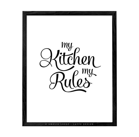 My Kitchen My Rules Picture Gift A4 Kitchen Wall Art inspirational Quotes