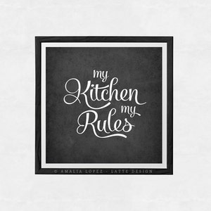 Meine Küche meine Regeln. Küche Kunst Küche Wand Dekor Küche | Etsy