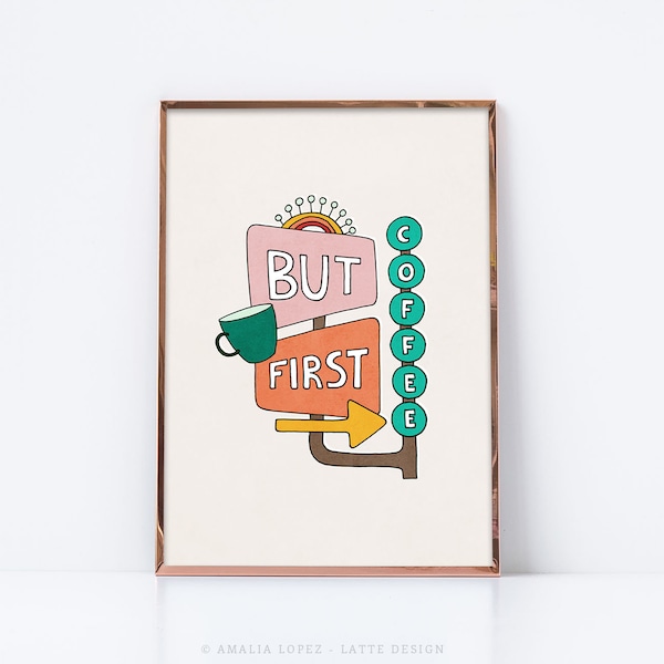 But first coffee print. Digital download. Retro coffee print, retro kitchen wall art, cute kitchen print, pastel colors kitchen art