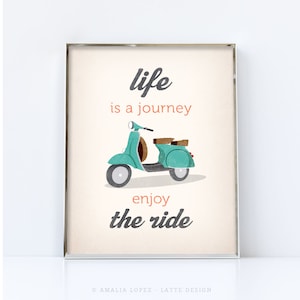 Life is journey enjoy the ride. Digital download. Cream scooter print, Inspirational quote print, Vespa print, beige bike poster