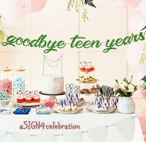 goodbye teen years, 20th birthday party, 20th birthday banner, 20th birthday, 20 years old, 20 years banner, 20th year banner, birthday sign