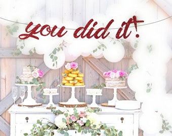 you did it banner, congratulations banner, graduation banner, grad banner, graduation decor, congratulations sign, congrats party decor