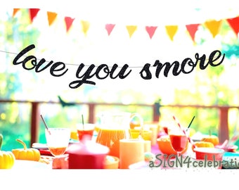 love you s'more, s'mores bar banner, s'mores bar sign, fall wedding banner, dessert table sign, reception table sign, outdoor wedding sign