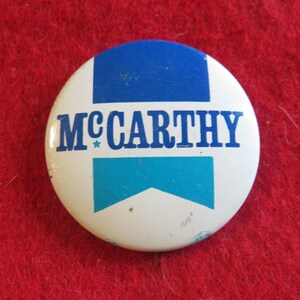 Vintage 1968 Mc Carthy Presidential Campaign Pin Back Button