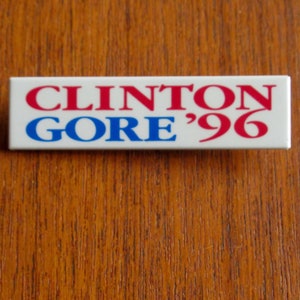 Original 1996 President Bill Clinton and Al Gore Democrat Convention Campaign Pin Back Button
