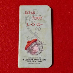1911 Ocean Ferry Log Booklet: J. Lehrenkrauss & Sons Advertising