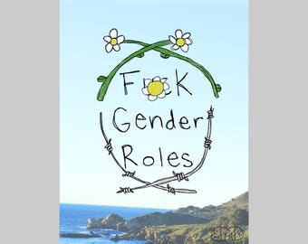 F ** k Gender Roles Poster