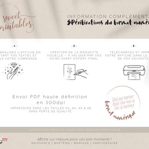 May include: A digital printable poster design template with a white background and black text. The text reads "sweet printables" and "Information Compl&eacute;mentaire Specifications du format num&eacute;rique". The poster includes three steps for customizing the design, including personalization, creation, and printing. The poster also includes information about the high-resolution PDF file and the sizes available for printing. The poster is ideal for creating custom posters for events such as birthdays, weddings, and baby showers.