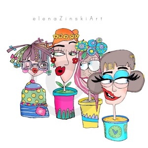 May include: Whimsical illustration featuring four stylized faces emerging from flower pots. Each face has unique features, including glasses, floral headbands, and bold lipstick. The artwork is colorful, with vibrant pink, yellow, and blue pots. The artist's name, elena Zinski Art, is at the top.