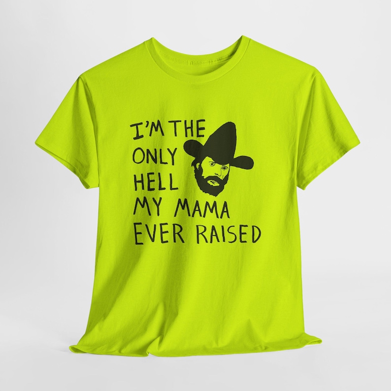 Camiseta con el dibujo de Johnny Paycheck: "Soy el único infierno que mi mamá ha creado". imagen 20