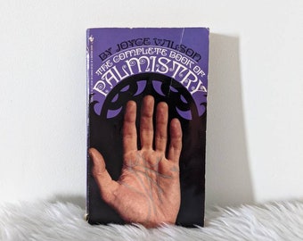 Vintage Paperback the Complete Book of Palmistry by Famed Occultist Joyce Wilson for Bantam Books 1971