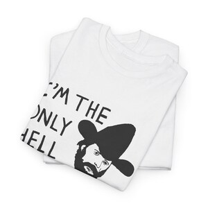 Camiseta con el dibujo de Johnny Paycheck: "Soy el único infierno que mi mamá ha creado". imagen 16