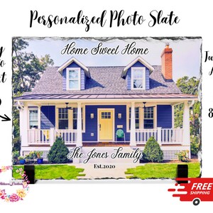 Personalized Home Portrait Photo Slate | Gift For New Home Owner | Our First Home | Housewarming | Home Sweet Home | Realtor Client Gift