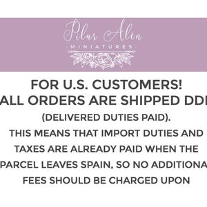 May include: A graphic banner featuring the text Pilar Alen MINIATURES in white script and block lettering on a light purple background, followed by text stating FOR U.S. CUSTOMERS! ALL ORDERS ARE SHIPPED DDP (DELIVERED DUTIES PAID).