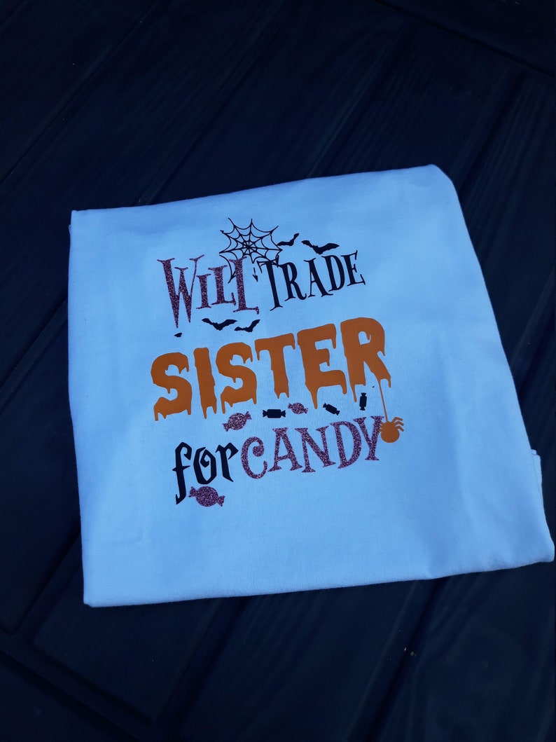 Children Trick or Treat,Boys Star Candy Kids Halloween Shirt Funny Halloween free Boy Halloween shirt will Trade Sister For Candy