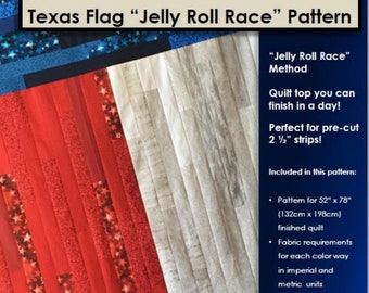 Pattern: Texas Flag &quot;Jelly Roll Race&quot; Quilt