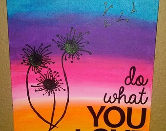 Do what you love painting