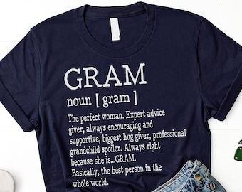 Gram Definition Shirt, Funny Grandma T-shirt, Personalized Gram Shirt, Mother's Day Gift For Grandma, Gram Birthday Gift, Blessed Gram Shirt