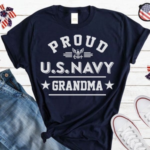 Proud US Navy Grandma Tshirt Hoodie Sweatshirt Navy Grandma Gift Military Grandma Tee Custom Navy Family Graduation Shirt Navy Grandma Gift UNISEX TEE NAVY