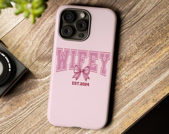 Personalized Wifey Est Phone Case New Bride Gift Future Wifey iPhone Case Mrs Samsung Case Coquette Bride Pink Bow Phone Cover Wedding Gift