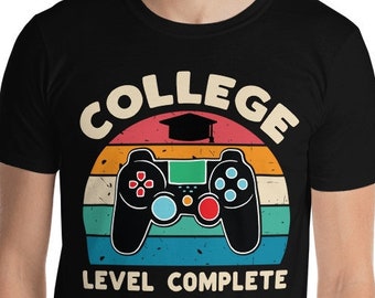 College Graduation Gamer T-shirt, College Level Complete, College Graduation Gift For Him, 2023 College Graduate Shirt, Gamer Geek Grad Gift