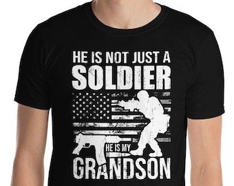 Proud Army Grandpa Shirt, Military Grandpa Shirt, He Is Not Just A Soldier He Is My Grandson, Grandpa Father's Day Gift, Soldier Grandpa Tee