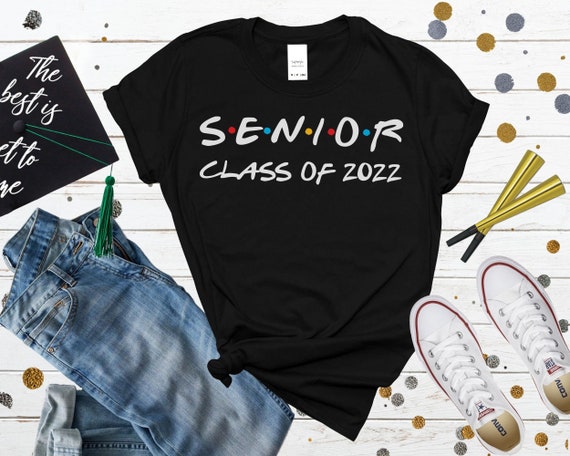 Seniors Class of 2022 Graduation Shirt 