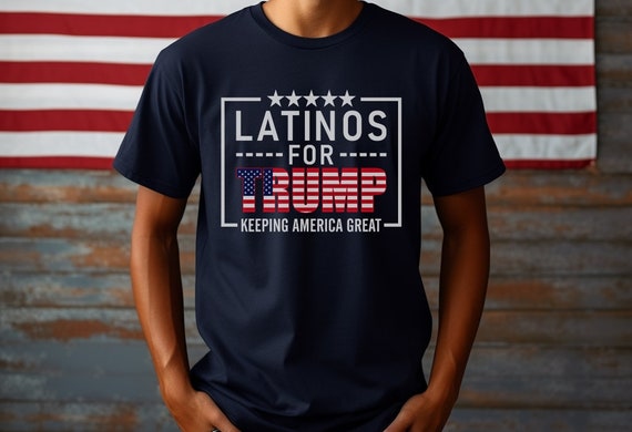 Latinos For Trump Shirt Keeping America Great Latinos For Trump Shirt Keeping America Great