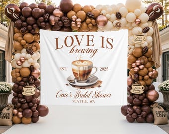 Coffee Themed Bridal Shower Photo Backdrop Love Is Brewing Welcome Sign Custom Cafe Bridal Party Banner Espresso Coffee Party Tapestry Decor
